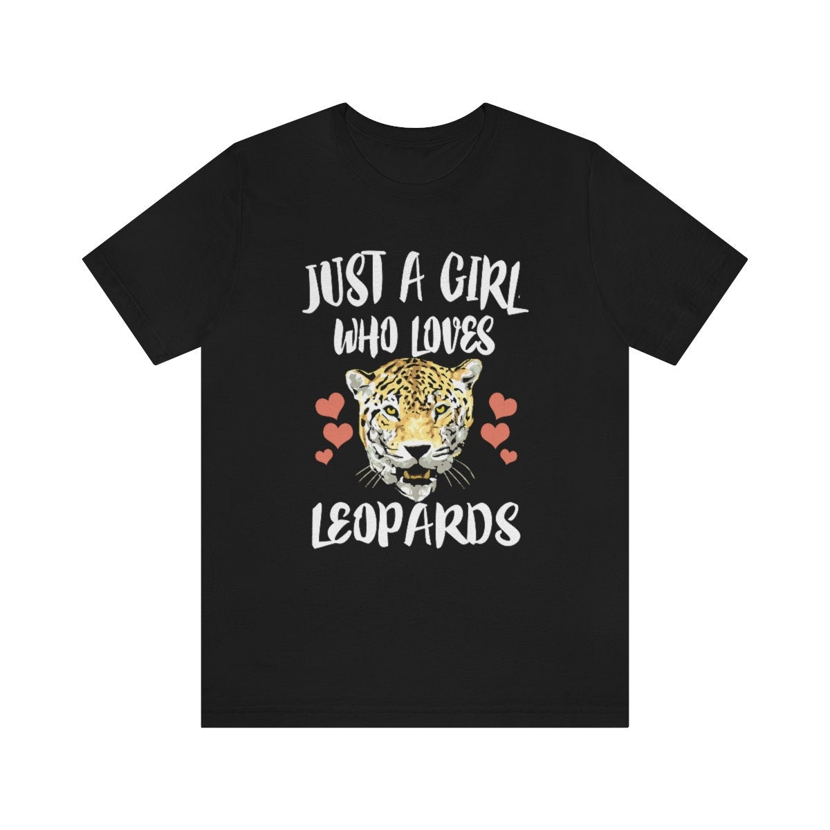 Just A Girl Who Loves Leopards Shirt, Leopard Lover Shirt, Leopard Lover Gift, Animal Lover Shirt, Adult Toddler Infant Kids Gift T-Shirt Image 1