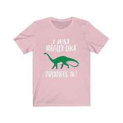 I Just Really Like Diplodocus OK Dinosaur Shirt - diplodocus print design