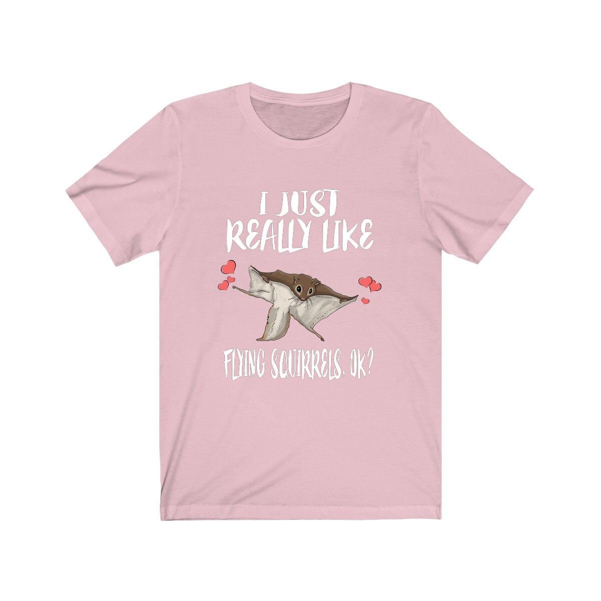 I Just Really Like Flying Squirrels Shirt, Flying Squirrel Lover Shirt, Squirrel Shirt, Squirrel Lover Gift, Animal Adult Kids T-Shirt Image 4