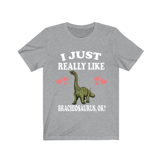 I Just Really Like Brachiosaurus Dinosaurs Shirt - Brachiosaurus print design