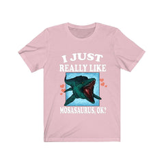I Just Really Like Mosasaurus Shirt - Mosasaurus print design