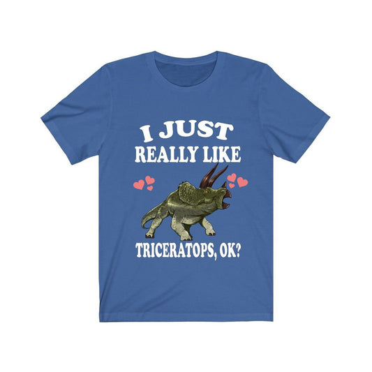 I just really like triceratops ok Cretaceous ceratopsian dinosaur tee