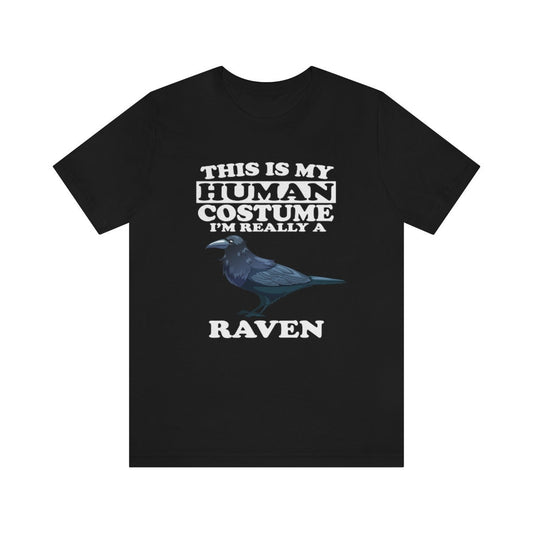 This Is My Human Costume I'm Really A Raven Shirt, Raven Lover Shirt, Birding Shirt, Raven Bird Lover Gift, Animal Shirt Image 2