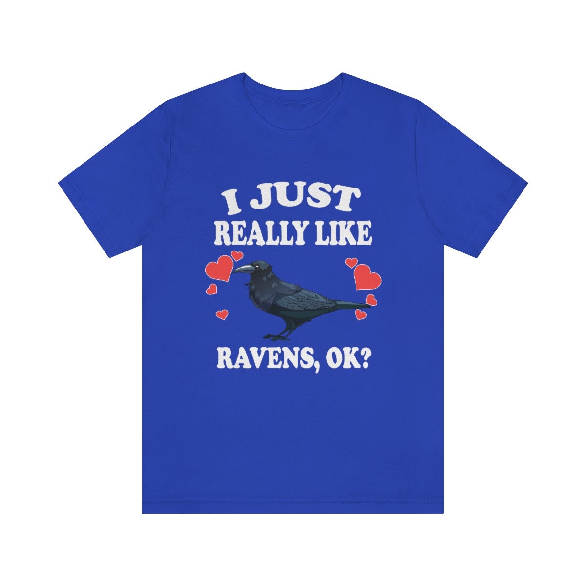 I Just Really Like Ravens Ok Shirt, Raven Lover Shirt, Birding Shirt, Raven Lover Gift, Bird Lover Gift Animal Shirt Image 3