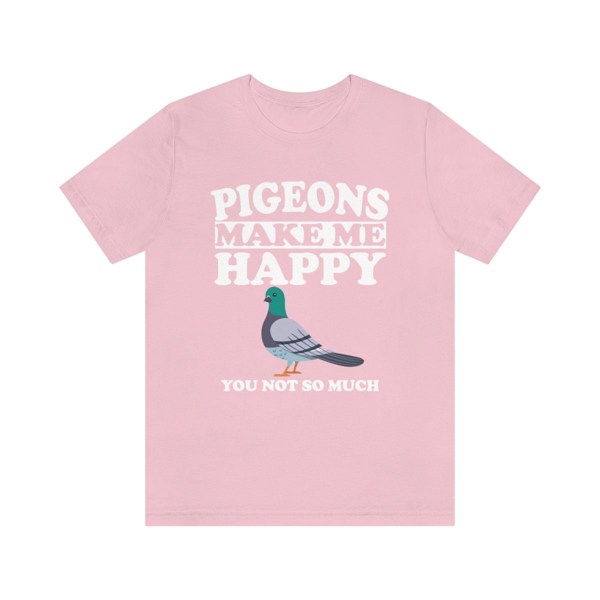 Pigeon Make Me Happy Shirt, Pigeon Lover Shirt, Pigeon Shirt, Bird Lover Gift, Birding Boy Girl T-Shirt Image 2