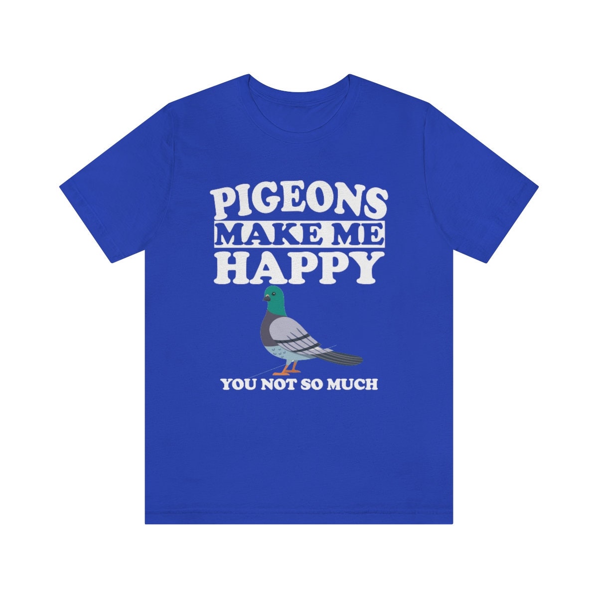 Pigeon Make Me Happy Shirt, Pigeon Lover Shirt, Pigeon Shirt, Bird Lover Gift, Birding Boy Girl T-Shirt Image 3