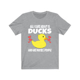 All I Care About Is Ducks And Like Maybe 3 People Shirt, Duck Lover Shirt, Duck Shirt, Duck Lover Gift, Duck Boy Girl T-Shirt Image 3