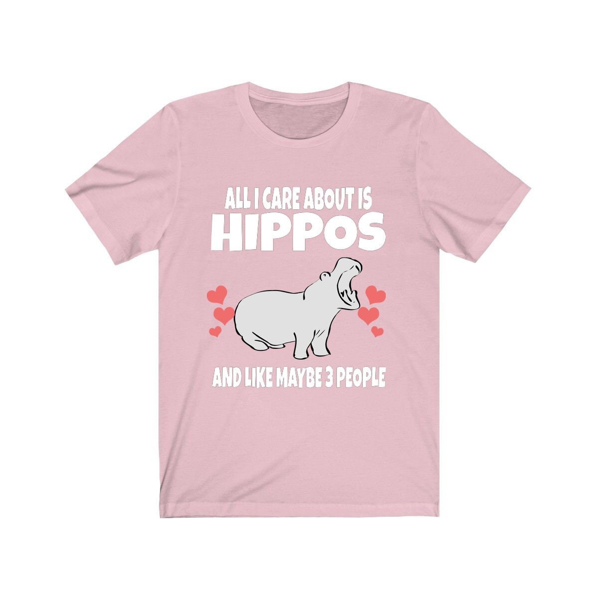 All I Care About Is Hippos And Like Maybe 3 People Shirt, Hippo Lover Shirt, Hippo Shirt, Funny Hippo Gift, Adult Toddler Kids T-Shirt Image 4