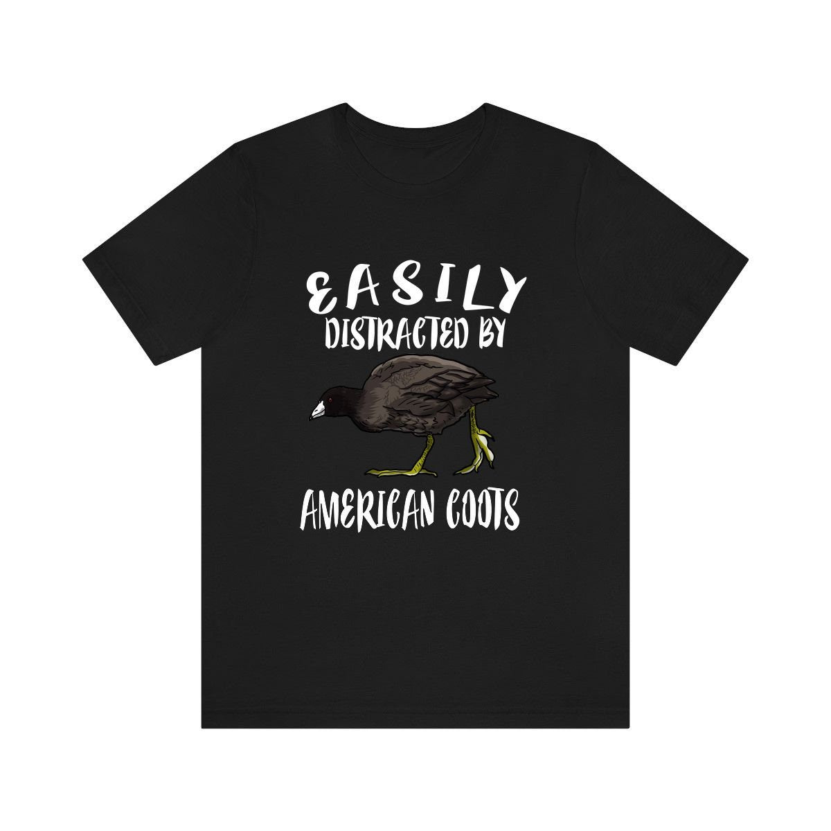 Easily Distracted By American Coots Shirt, Bird Lover Shirt, Birding Shirt, Birding Lover Gift,  Adult Toddler Kids T-Shirt Image 2