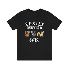 Easily distracted by cats funny feline cat parent owner tee