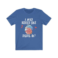 I just really like discus ok Amazon aquarium fish lover tee