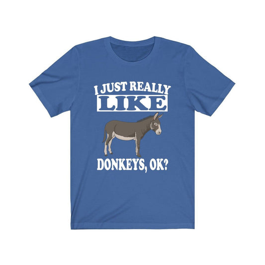I just really like donkeys funny long-eared farm equine lover tee