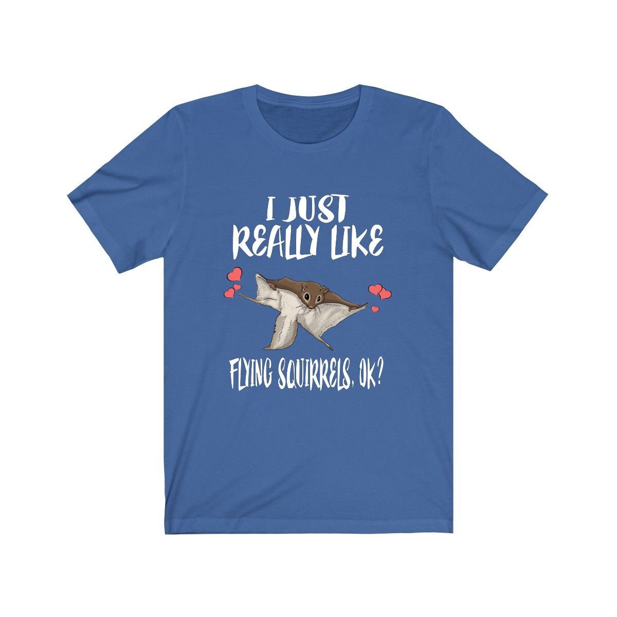 I Just Really Like Flying Squirrels Shirt, Flying Squirrel Lover Shirt, Squirrel Shirt, Squirrel Lover Gift, Animal Adult Kids T-Shirt Image 2