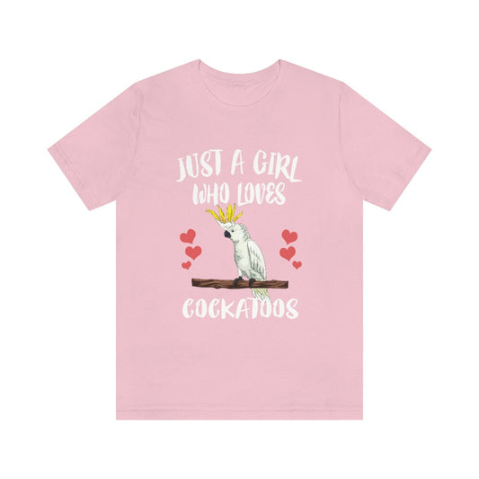 Just A Girl Who Loves Cockatoos Shirt - cockatoo print design