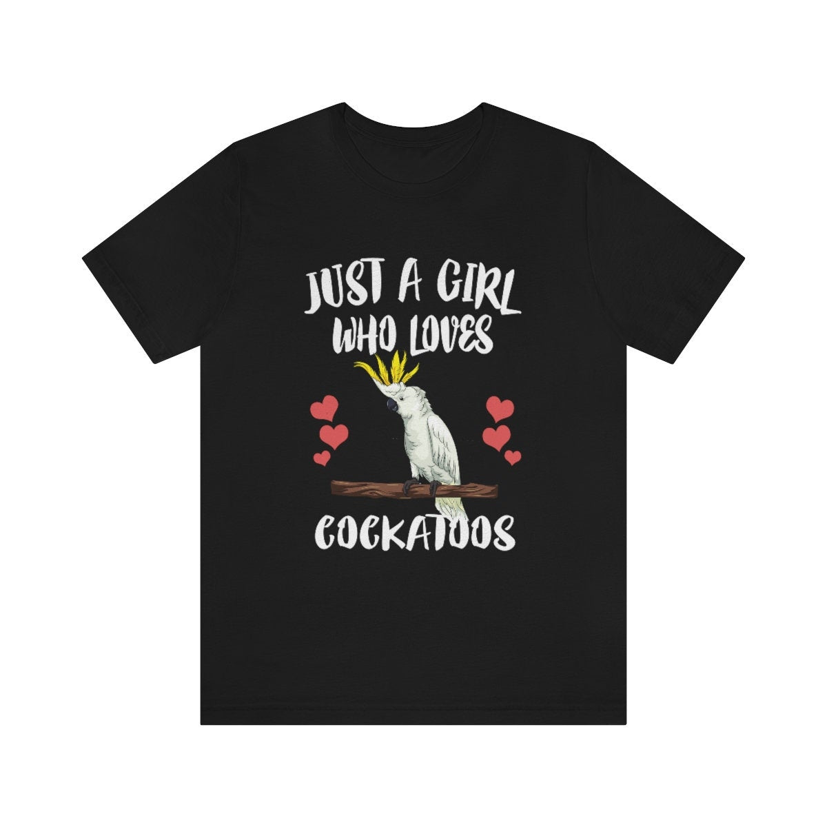 Just A Girl Who Loves Cockatoo Shirt, Cockatoo Lover Shirt, Cockatoo Shirt, Cockatoo Lover Gift, Animal Gift Image 1