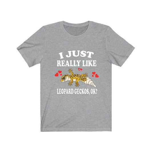 I Just Really Like Leopard Geckos Shirt - leopard gecko print design