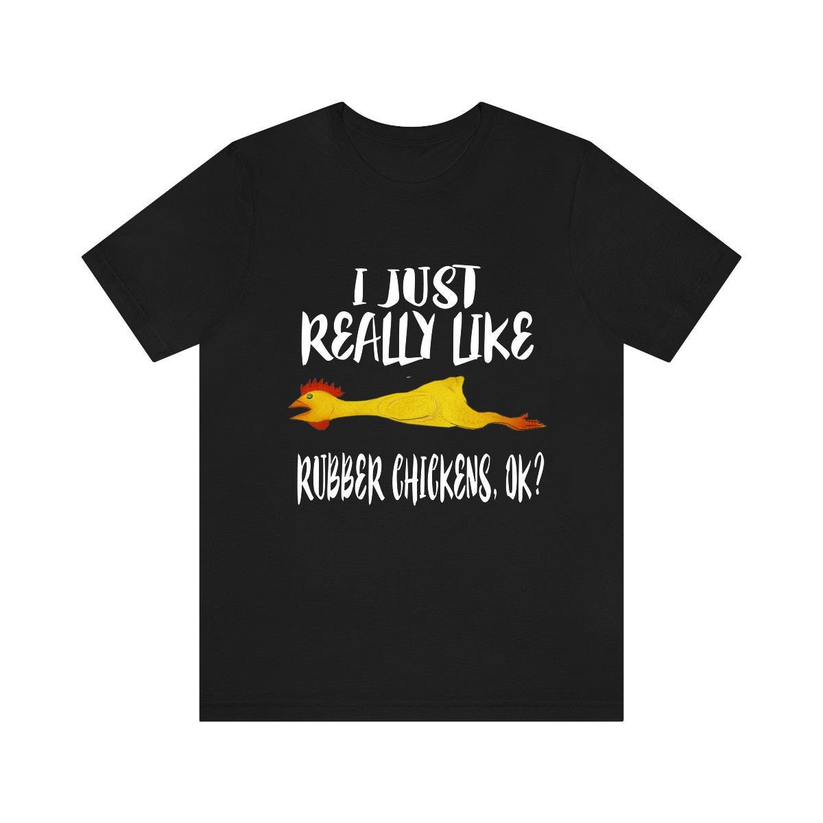 I Just Really Like Rubber Chickens Shirt, Rubber Chicken Lover Shirt, Chicken Shirt, Chicken Owner Shirt, Chicken Lover Gift, Boy Girl Shirt Image 1