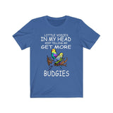 Little Voices Keep Telling Me Get More Budgies, Shirt, Budgies Lover Gift, Budgie Owner Shirt, Birds Animal Lover Adult Toddler Kids Image 2