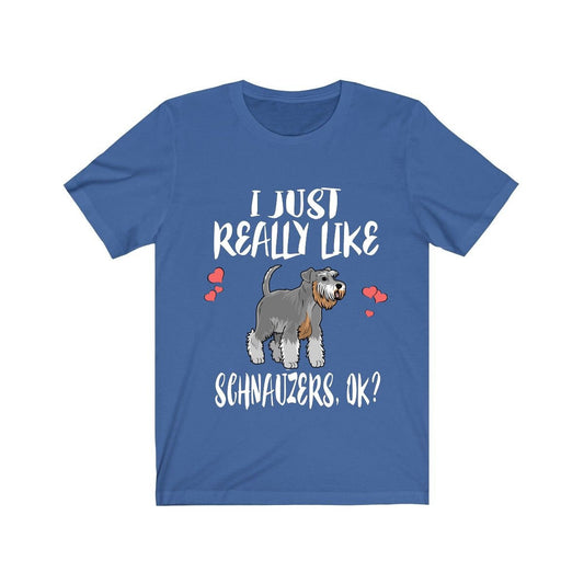 I Just Really Like Schnauzers Shirt - Schnauzer print design
