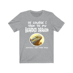 Of Course I Talk To My Bearded Dragon I Need Expert Advice Shirt, Bearded Dragon Shirt, Bearded Dragon Lover Gift, Bearded Dragon Pet Tee Image 3