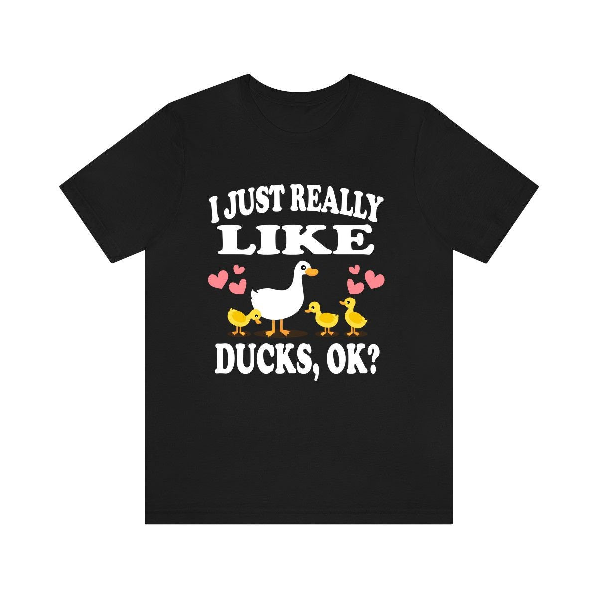 I Just Really Like Ducks Shirt, Duck Shirt, Duck Lover Gift, Bird Lover Shirt, Animal Lover Adult Toddler Infant Kids Gift T-Shirt Image 1
