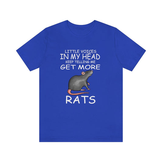 Little Voices Keep Telling Me Get More Rats Shirt - rat print design