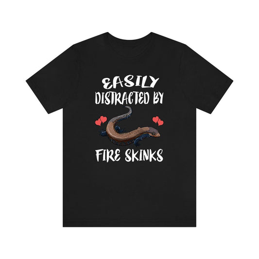 Easily Distracted By Fire Skinks Lizards Shirt - fire skink print design