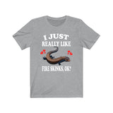 I Just Really Like Fire Skinks Ok Lizards Shirt, Skink Lizard Lover Shirt, Pet Fire Skink Gift, Lizard Shirt, Adult Kids Animal T-Shirt Image 1