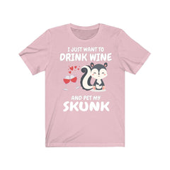 Drink Wine And Pet My Skunk T-Shirt - skunk print design