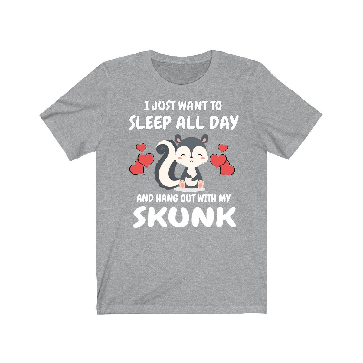 I Just Want To Sleep All Day And Hang Out With My Skunk Shirt, Skunk Lover Shirt, Skunk Shirt, Skunk Owner Shirt, Skunk Lover Boy Girl Shirt Image 3