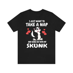 Nap All Day And Hang Out With My Skunk Shirt - skunk print design