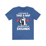 I Just Want To Nap All Day And Hang Out With My Skunk Shirt, Skunk Lover Shirt, Skunk Shirt, Skunk Owner Shirt, Skunk Lover Boy Girl Shirt Image 3