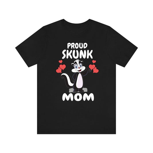 Proud Skunk Mom T-Shirt - proud skunk mom print design