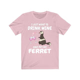 I Just Want To Drink Wine And Pet My Ferret Shirt, Ferret Lover Shirt, Funny Ferret Shirt, Ferret Lover Gift, Animal Ferret Boy Girl Shirt Image 4