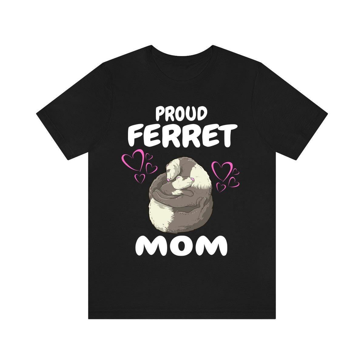 Proud Ferret Mom Shirt, Ferret Lover Shirt, Cute Ferret Shirt, Ferret Owner Gift, Animal Ferret Girl Shirt Image 1