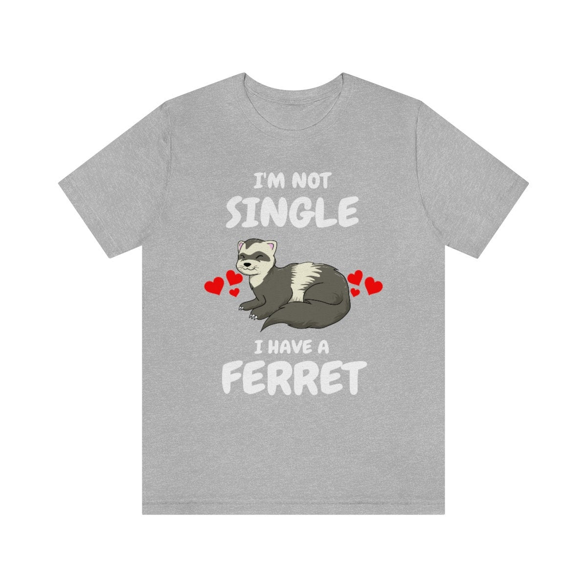 I'm Not Single I Have A Ferret Shirt, Ferret Lover Shirt, Cute Ferret Shirt, Funny Ferret Owner Gift, Animal Ferret Boy Girl Shirt Image 2
