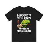 Just Want To Read Books And Pet My With My Chameleon Shirt, Chameleon Lizard Lover Gift, Chameleon Owner, Lizard Lover Girl Boy T-Shirt Image 2