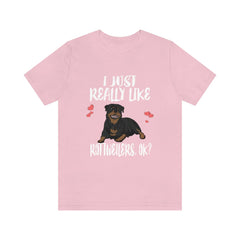I Just Really Like Rottweilers OK Dogs Shirt - Rottweiler print design