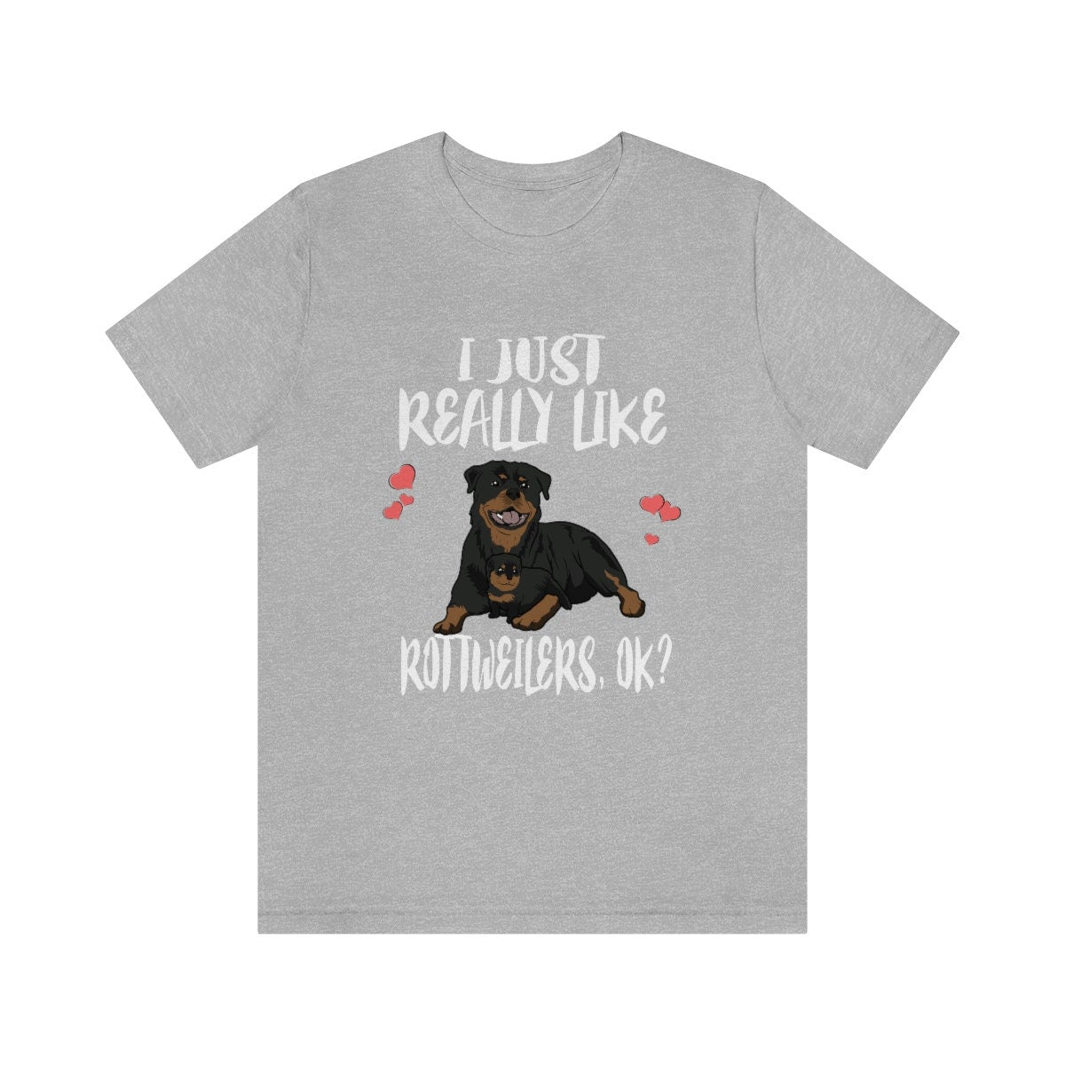 I Just Really Like Rottweilers Ok Dogs Shirt, Rottweiler Shirt, Dog Lover Gift, Rottweiler Lover Shirt,  Adult Toddler Kids Gift T-Shirt Image 1