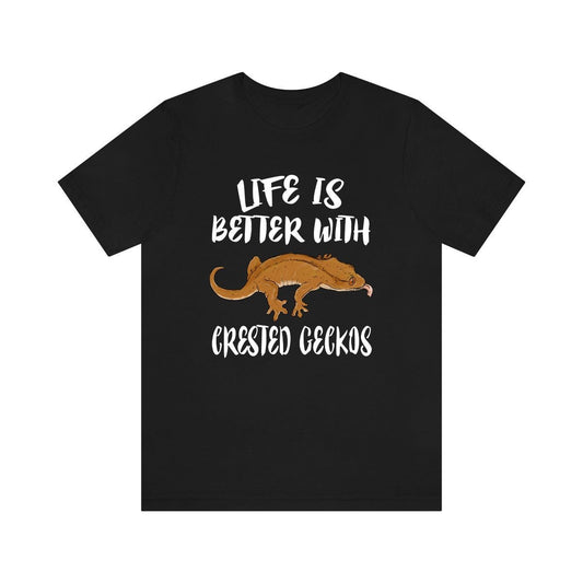 Life Is Better With Crested Geckos Shirt - Crested Gecko print design
