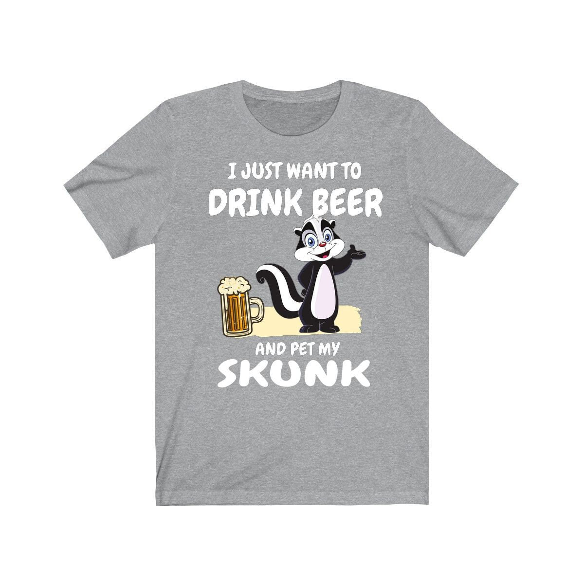 I Just Want To Drink Beer And Pet My Skunk Shirt, Skunk Lover Shirt, Skunk Shirt, Skunk Owner Shirt, Skunk Lover Boy Girl Shirt Image 3