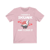 I Kissed A Skunk And I Liked It Shirt, Funny Skunk Lover Shirt, Skunk Dad Shirt, Skunk Owner Shirt, Skunk Lover Boy Girl Shirt Image 4