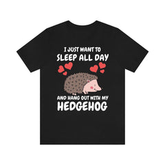 Sleep All Day With My Hedgehog T-Shirt - hedgehog print design
