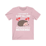 I Just Want To Sleep All Day With My Hedgehog Shirt, Hedgehog Lover Shirt, Hedgehog Shirt, Hedgehog Owner Gift, Hedgehog Boy Girl T-Shirt Image 4
