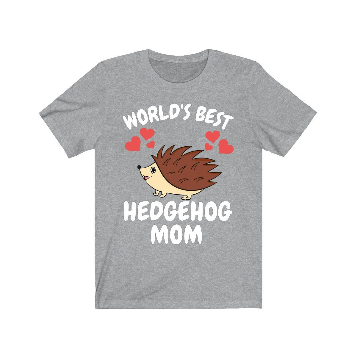 World's Best Hedgehog Mom Shirt, Hedgehog Lover Shirt, Hedgehog Shirt, Hedgehog Owner Gift, Hedgehog Girl T-Shirt Image 3