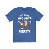 Just A Girl Who Loves Ferrets Shirt, Ferret Lover Shirt, Funny Ferret Shirt, Ferret Owner Gift, Animal Ferret Girl Shirt Image 2