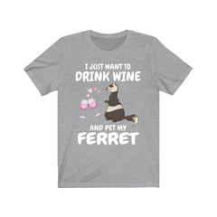 Drink Wine And Pet My Ferret Shirt - wine and ferret print design