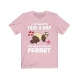 I Just Want To Take A Nap All Day And Hang Out With My Ferret Shirt, Ferret Lover Shirt, Funny Ferret Shirt, Animal Ferret Boy Girl Shirt Image 4