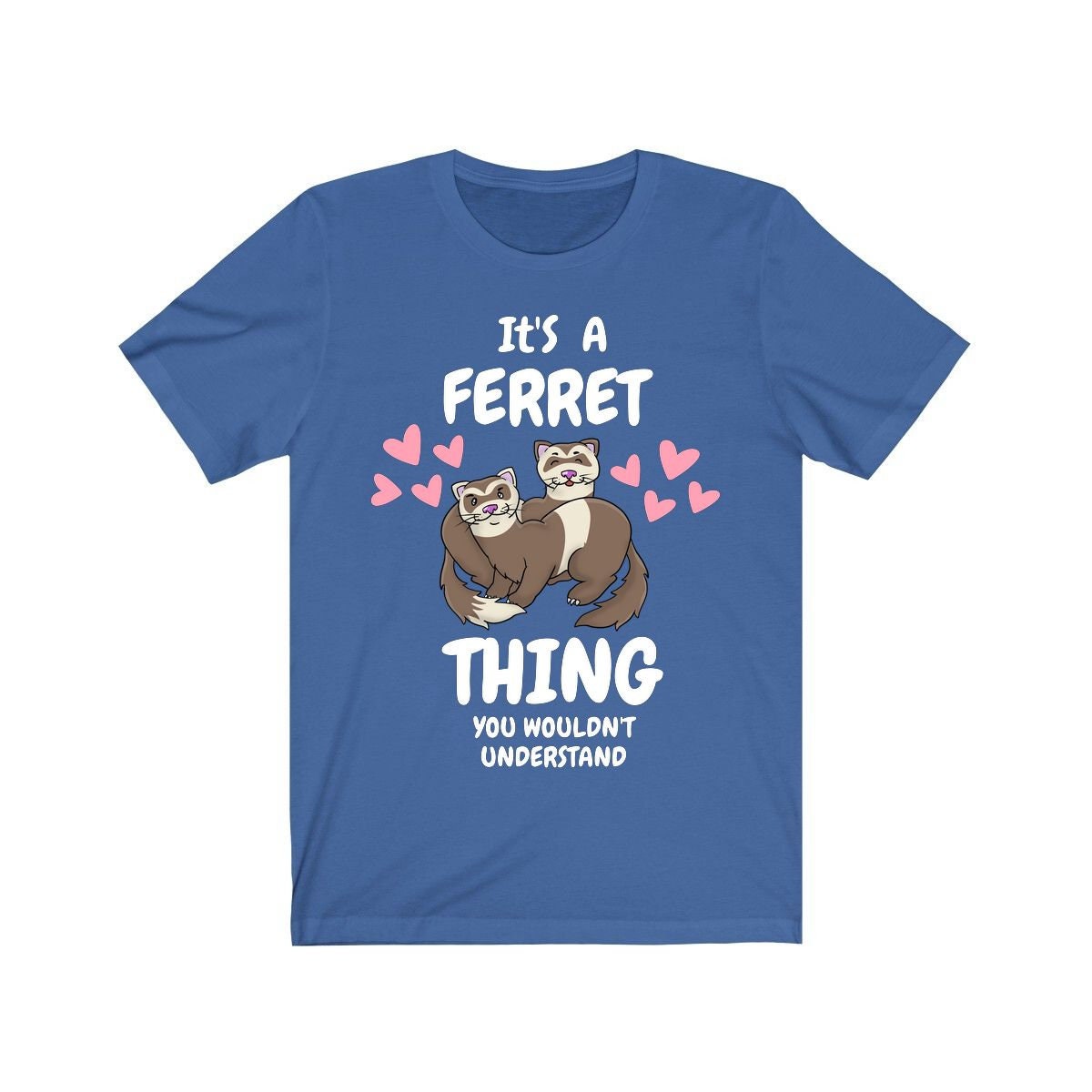 It's A Ferret Thing You Wouldn't Understand Shirt, Ferret Lover Shirt, Cute Ferret Shirt, Ferret Owner Gift, Animal Ferret Boy Girl Shirt Image 2