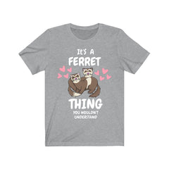 It's A Ferret Thing You Wouldn't Understand Shirt - ferret print design